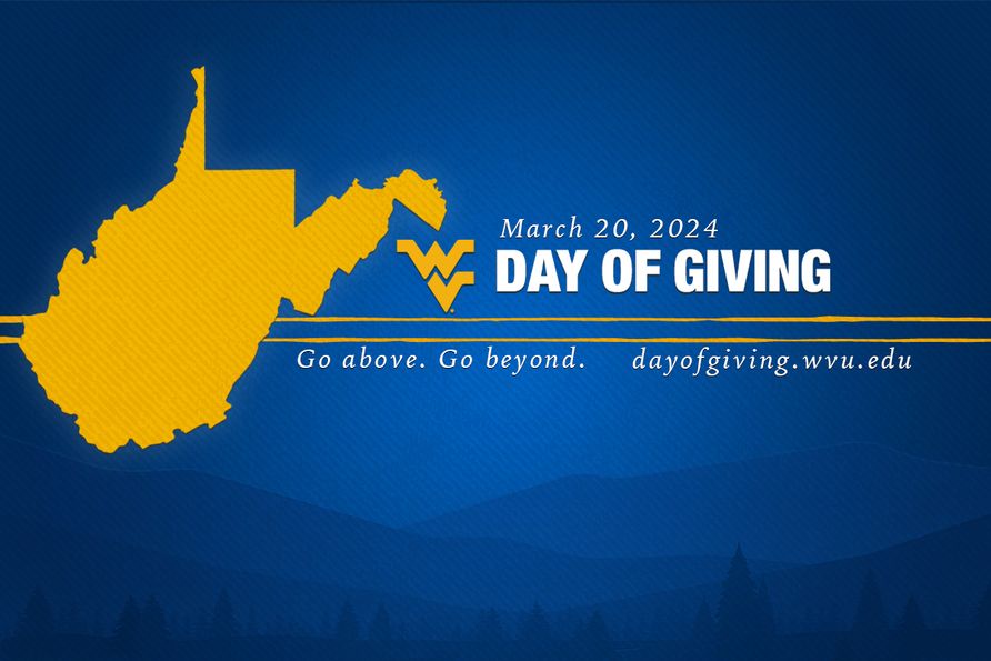 March 20, 2024 WVU Day of Giving; Go above. Go Beyond.; dayofgiving.wvu.edu