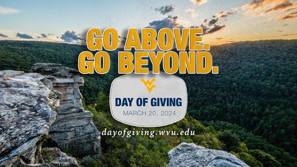 Go Above. Go Beyond. WVU Day of Giving: March 20, 2024