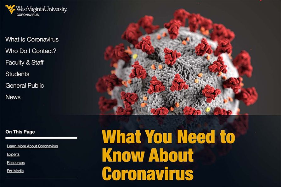 West Virginia University has launched a website dedicated to information about the COVID-19 coronavirus.