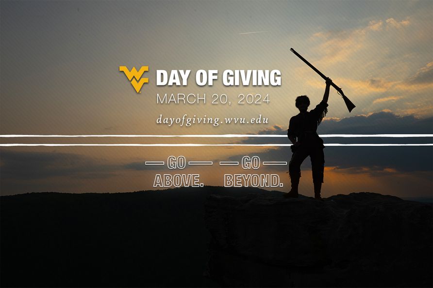 WVU Day of Giving, Go Above. Go Beyond.; dayofgiving.wvu.edu